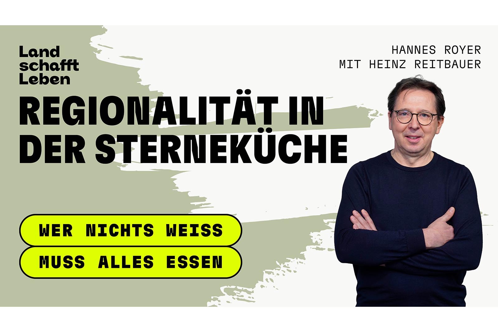 Heinz Reitbauer | © Land schafft Leben