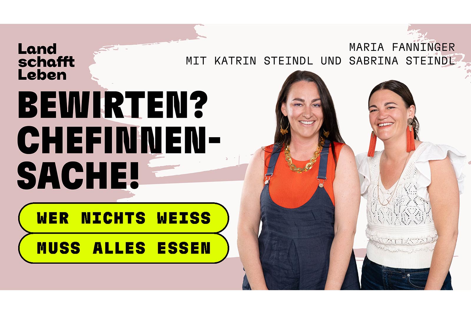 Katrin und Sabrina Steindl | © Land schafft Leben