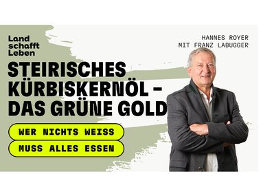 Franz Labugger | © Land schafft Leben