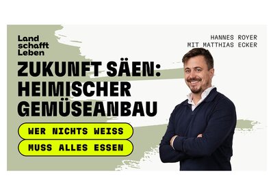 Matthias Ecker | © Land schafft Leben