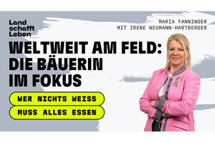 Irene Neumann-Hartberger | © Land schafft Leben